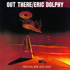 eric dolphy out there.jpg