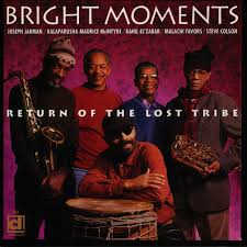 bright moments return of the lost tribe.jpg