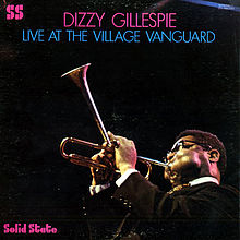 220px-Live_at_the_Village_Vanguard_(Dizzy_Gillespie_album).jpg
