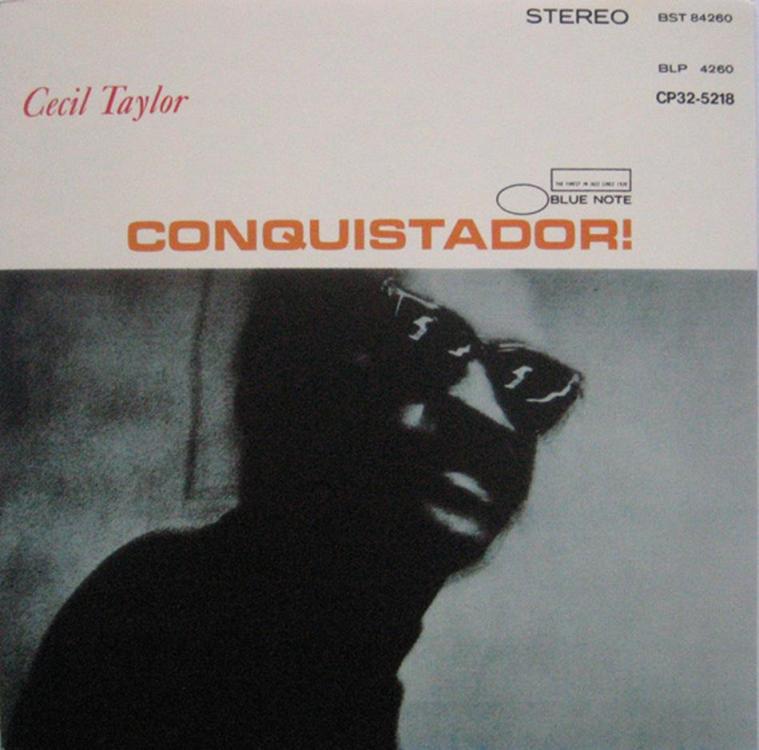Cecil Taylor Conquistador!.jpg