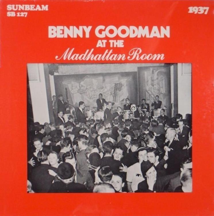 Benny Goodman Madhattan Room.jpg