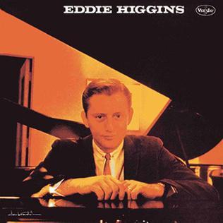 Eddie_Higgins_(album).jpg.71f3532803ab878eab8a5a5b5f21cddf.jpg