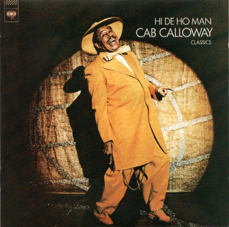 Shadow - Cab Calloway Hi De Ho Man (Copy).jpg