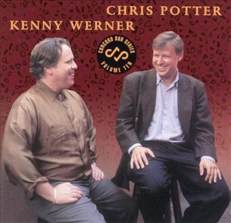 Admiration - Chris Potter (2) - Kenny Werner – Chris Potter - Kenny Werner3 (Copy).jpg