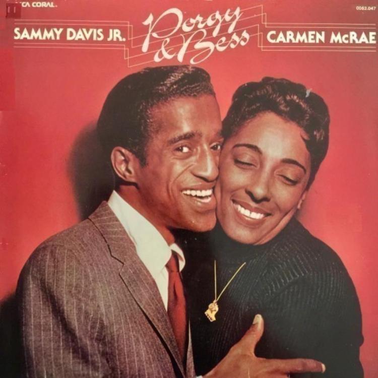 Admiration - Sammy Davis Jr. and Carmen McRae – Porgy & Bess (Copy).jpg