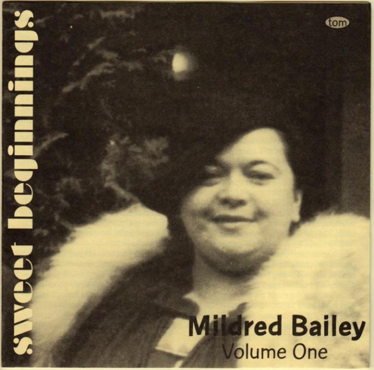 Big Hat - Mildred Bailey – Sweet Beginnings (Copy).jpg
