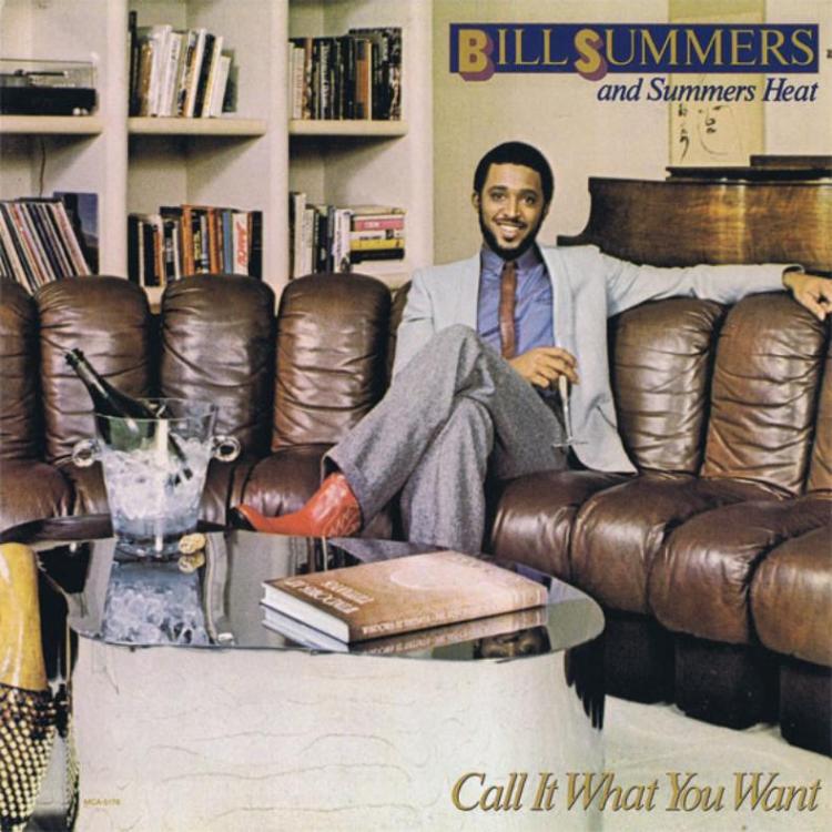 LP - Bill Summers + Summers Heat – Call It What You Want (Copy).jpg