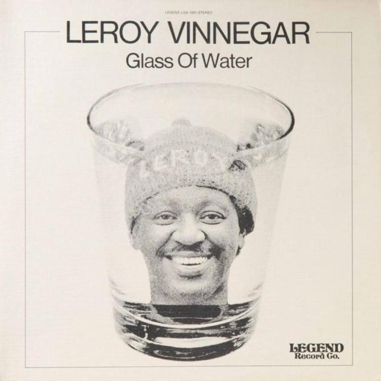 Alkohol - Leroy Vinnegar – Glass Of Water (Copy).jpg