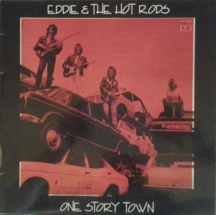 Schrott - Eddie And The Hot Rods – One Story Town (Copy).jpg