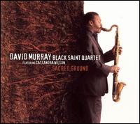 Sacred_Ground_(David_Murray_album).jpg.4cc031eb9421acad4659f1a4afe05aa6.jpg
