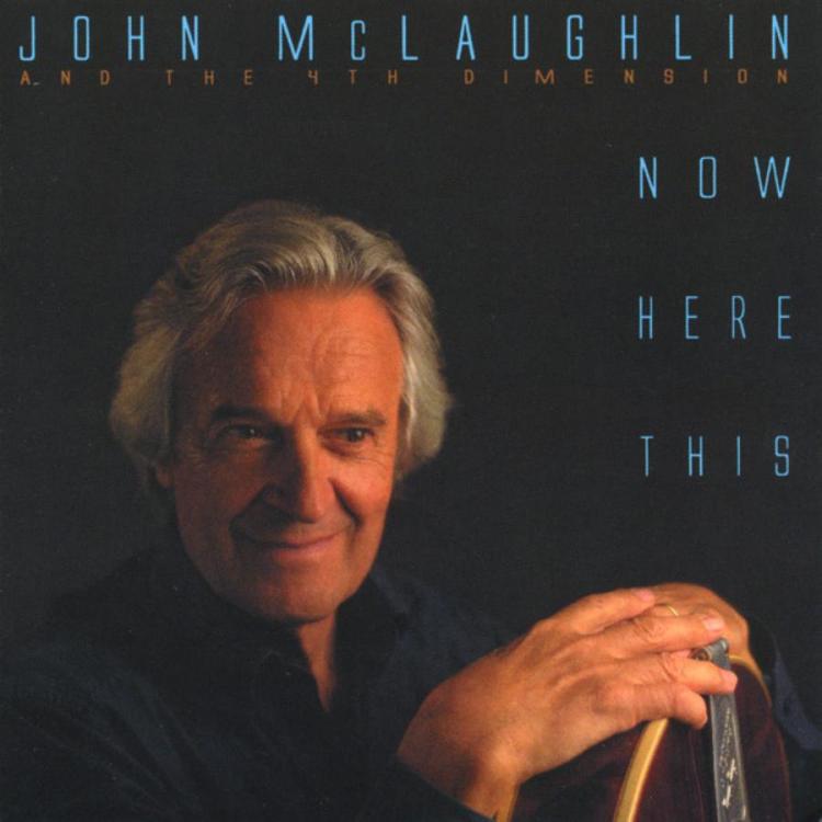 McLaughlin John Now Here this (Copy).jpg